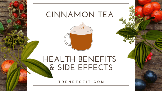 health benefits and side effects of cinnamon tea