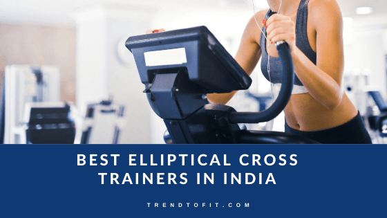 best elliptical cross trainer in India for home home