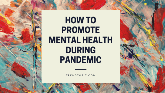 mental health during the COVID-19 pandemic