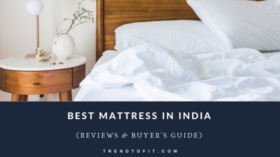 best mattress in India reviews list