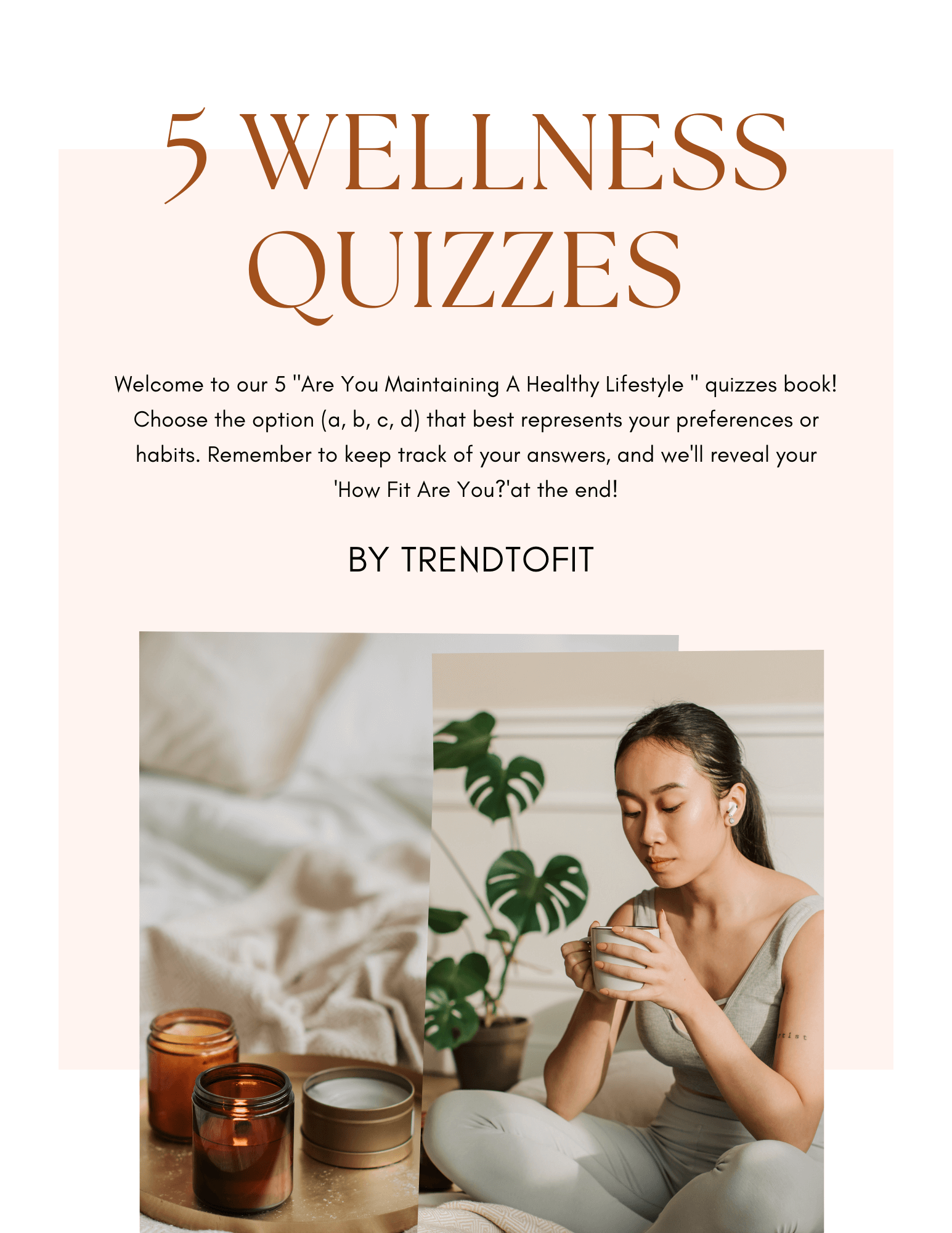 Subscribe to get wellness quizzes e book